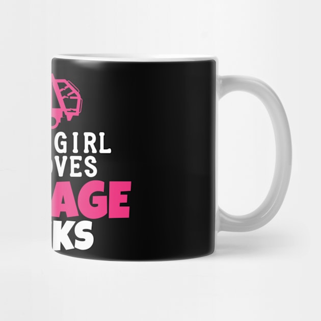 Garbage Truck Girl Joke Girls Trash RCV by DesignatedDesigner